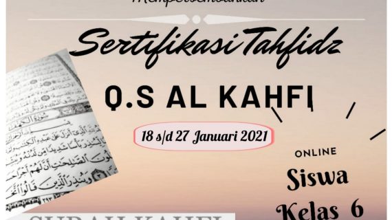 Sertifikasi QS. Al-Kahfi siswa hebat kelas 6 Tahun 2021